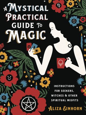cover image of A Mystical Practical Guide to Magic